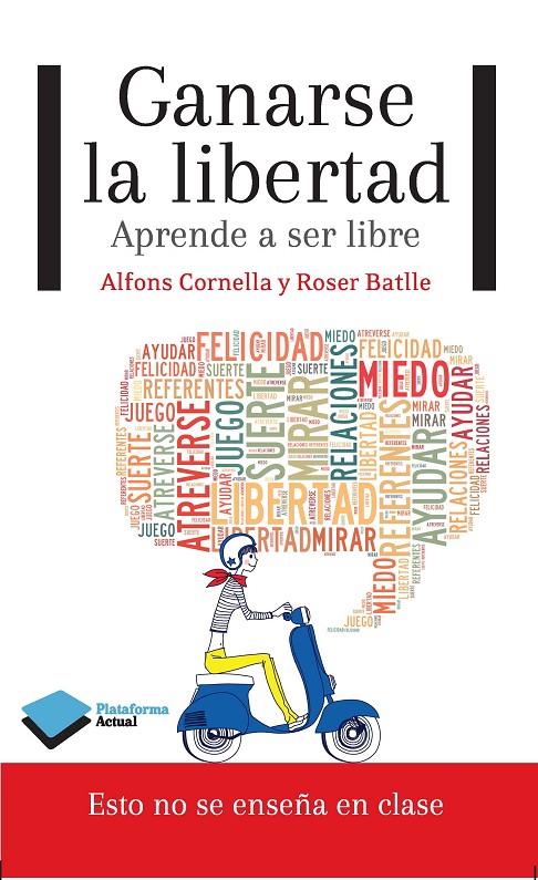 Ganarse la libertad | 9788415750604 | Alfons Cornella - Roser Batlle