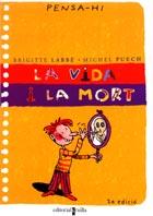 La vida i la mort | 9788466102315 | Brigitte Labbé / Michel Puech