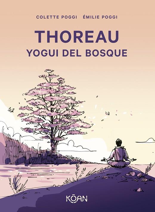 Thoreau. Yogui del bosque | 9788410358096 | Poggi, Colette