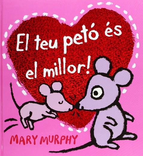 El teu petó és el millor | 9788415656371 | Mary Murphy