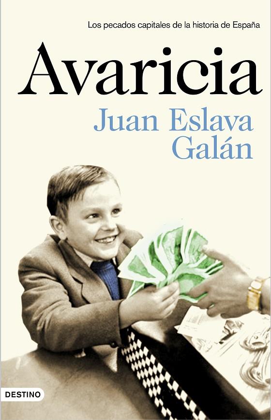 Avaricia | 9788423350032 | Juan Eslava Gal-an