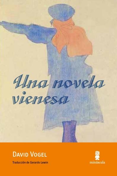 Una novela vienesa | 9788494145704 | David Vogel