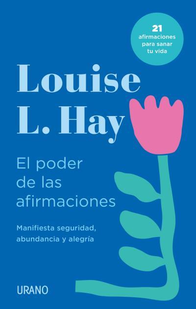 El poder de las afirmaciones | 9788418714016 | Hay, Louise