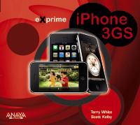 Exprime iPhone 3GS | 9788441526952 | Terry White - Scott Kelby