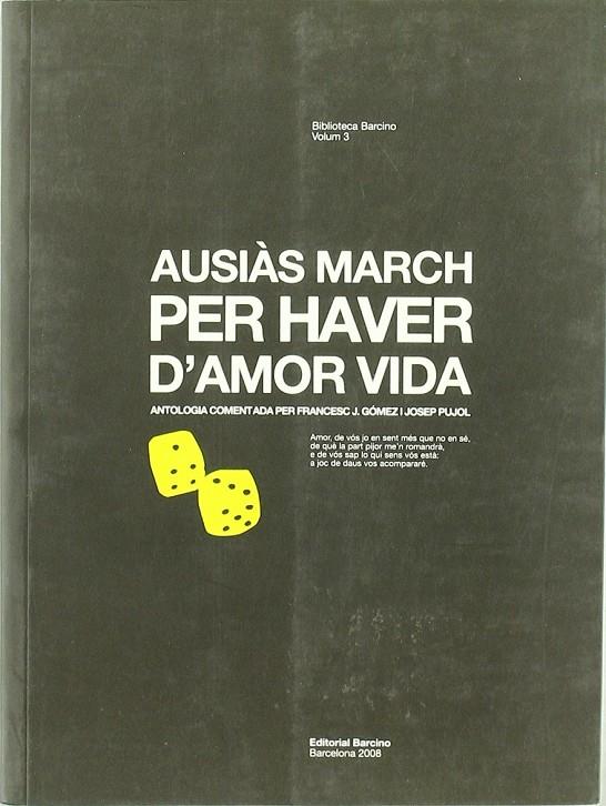 Per haver d'amor vida | 9788472267398 | Ausiàs March