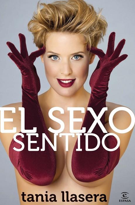 El sexo sentido | 9788467007237 | Tania Llasera