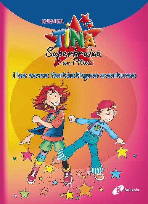 Tina i Pitus i les seves fantàstiques aventures | 9788499061450 | Knister