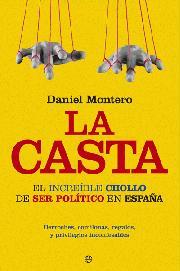 La casta | 9788497348850 | Daniel Montero