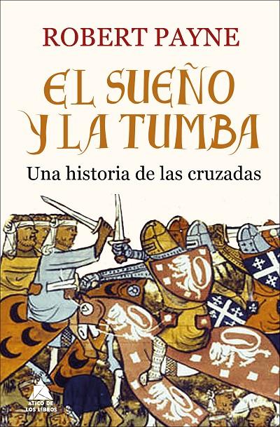 El sueño y la tumba | 9788416222520 | Robert Payne