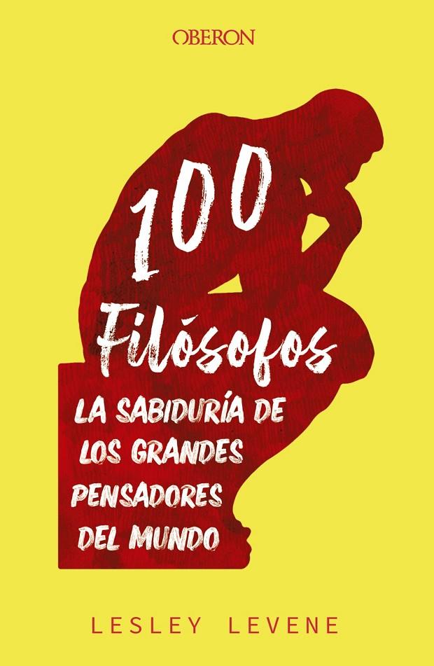 100 filósofos | 9788441545632 | Levene, Lesley