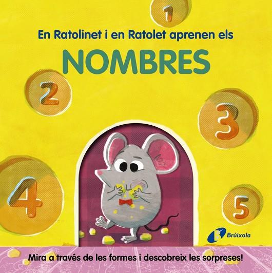 En Ratolinet i en Ratolet aprenen els nombres | 9788413492001 | Varios Autores