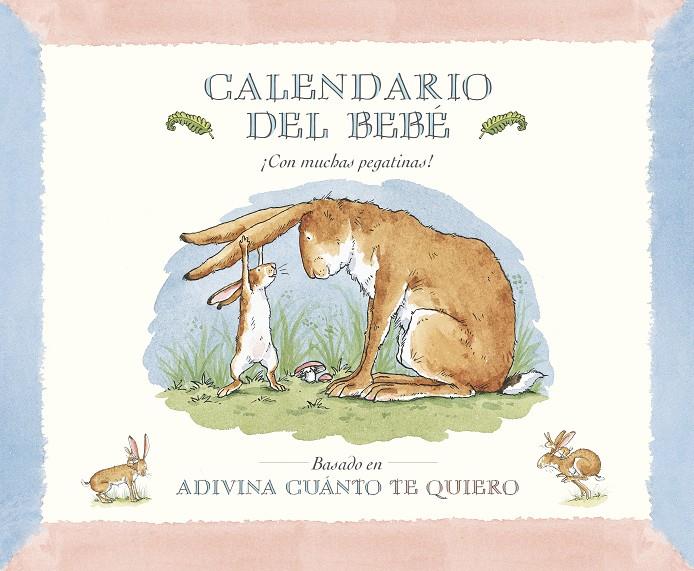 Calendario del bebé : Adivina cuánto te quiero | 9788417742188 | McBratney, Sam