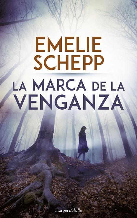 La marca de la venganza | 9788417216382 | Schepp, Emelie