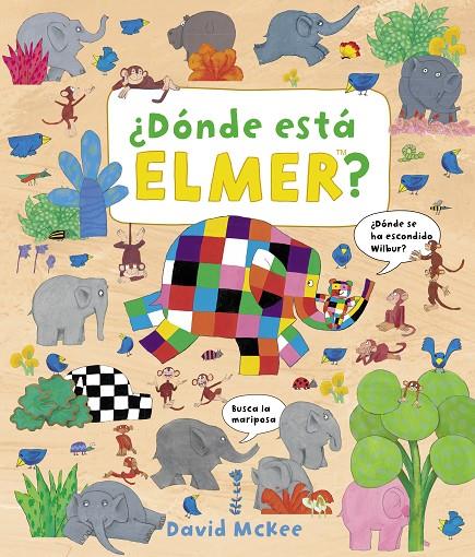 ¿Dónde está Elmer? (Elmer. Álbum ilustrado) | 9788448851491 | McKee, David