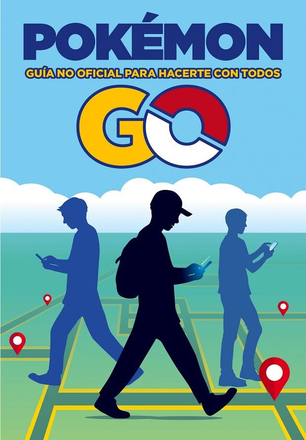 Pokémon Go. Guía no oficial.. | 9788408163527 | AA. VV.