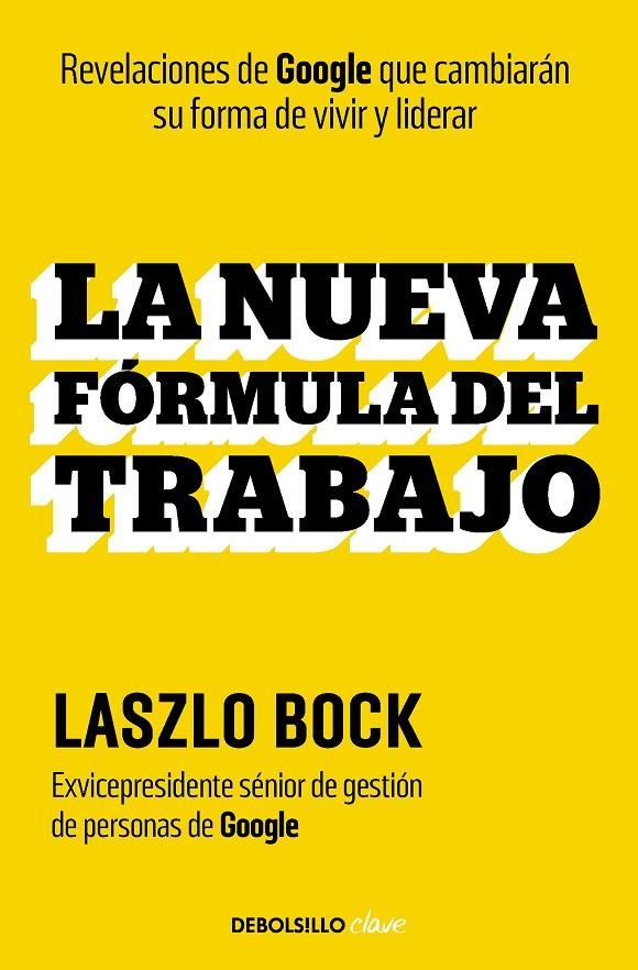 La nueva fórmula del trabajo | 9788466369381 | Bock, Laszlo