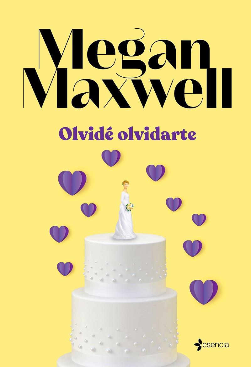 Olvidé olvidarte | 9788408262060 | Maxwell, Megan