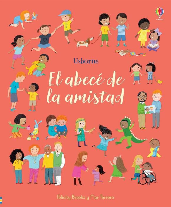 El abecé de la amistad | 9781474979481 | Brooks, Felicity ; Ferrero, Mar