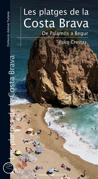 Les platges de la Costa Brava | 9788415456148 | Pako Crestas