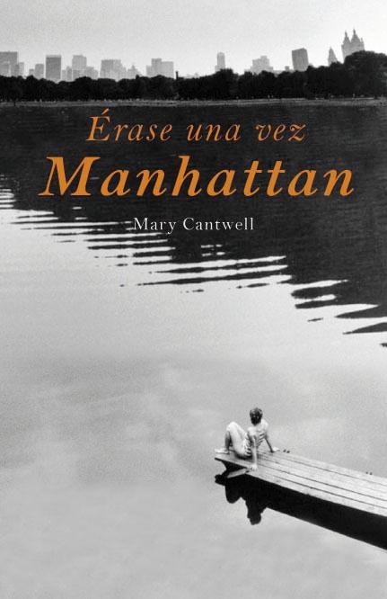 Érase una vez Manhattan | 9788426417909 | Mary Cantwell