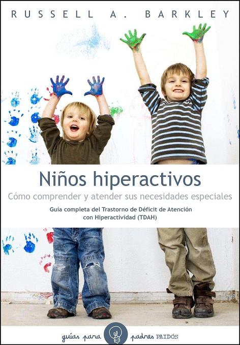 Niños hiperactivos | 9788449325359 | Russell A. Barkley