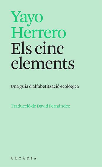 Els cinc elements | 9788412745726 | Herrero, Yayo