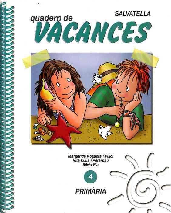 Quadern Vacances 4t Primària | 9788472107182 | Noguera Pujol, Margarida