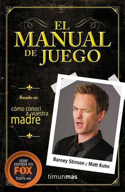 El manual de juego | 9788448018627 | Barney Stinson - Matt Kuhn