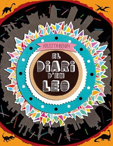 El diari d'en Leo | 9788494233036 | Krusttyh Benyh