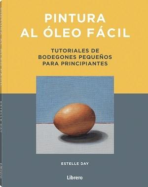 Pintura al óleo fácil | 9789463599269 | Day, Estelle