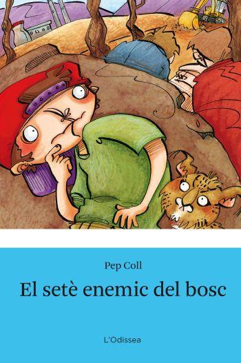 El setè enemic del bosc | 9788492671144 | Pep Coll