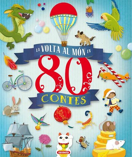 La volta al món en 80 contes | 9788467758368 | Morán, José/ Grey, Eva María