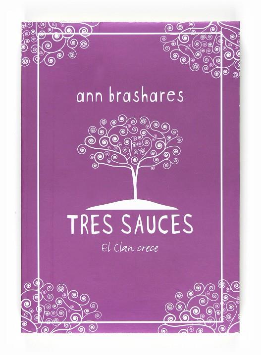 Tres sauces. El clan crece | 9788467535303 | Ann Brashares