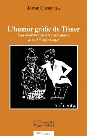 L'humor gràfic de Tísner | 9788497797207 | Jaume Capdevila