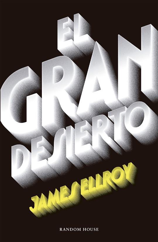 El gran desierto | 9788439732518 | James Ellroy