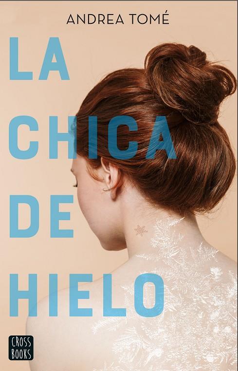 La chica de hielo | 9788408230946 | Tomé, Andrea