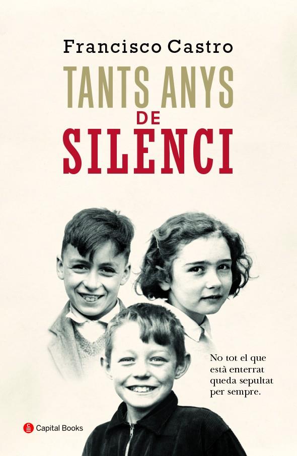 Tants anys de silenci | 9788494853265 | Castro Veloso, Francisco