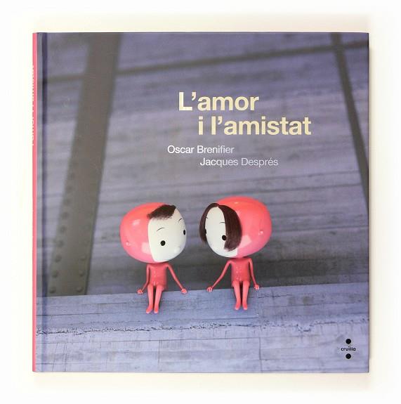 L'amor i l'amistat | 9788466123884 | Oscar Brenifier - Jacques Després