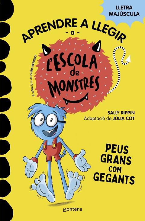 Aprendre a llegir a l'Escola de Monstres 4 - Peus grans com gegants | 9788419085351 | Rippin, Sally/ Kennett, Chris