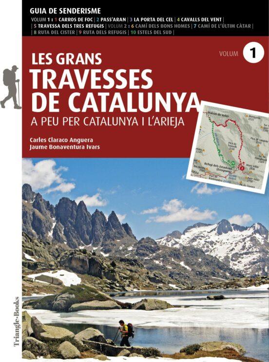 Les grans Travesses de Catalunya (volum 1) | 9788484789390 | Bonaventura, Jaume/Claraco, Carles