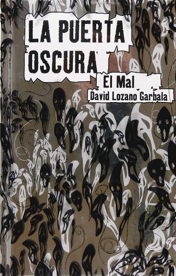 El mal - La puerta oscura II | 9788467534986 | David Lozano Garbala