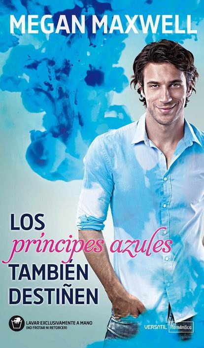 Los príncipes azules también destiñen | 9788492929641 | Megan Maxwell