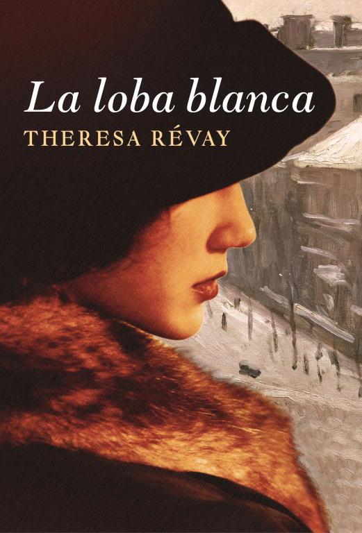 La loba blanca | 9788401383717 | Theresa Révay