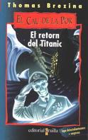 El retorn del Titanic | 9788466100021 | Thomas Brezina