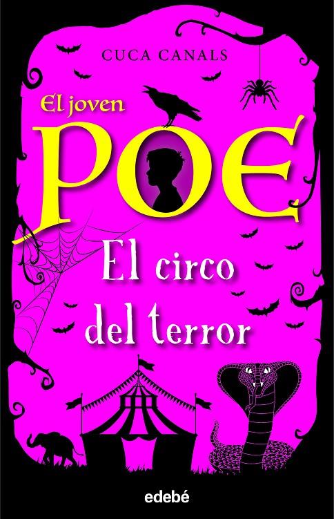 El joven Poe 8: El circo del terror | 9788468348179 | Canals, Cuca/Seudónimo