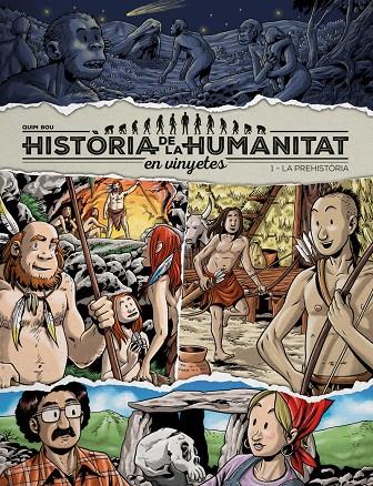 Història de la humanitat en vinyetes : La Prehistòria | 9788417956912 | Bou, Quim