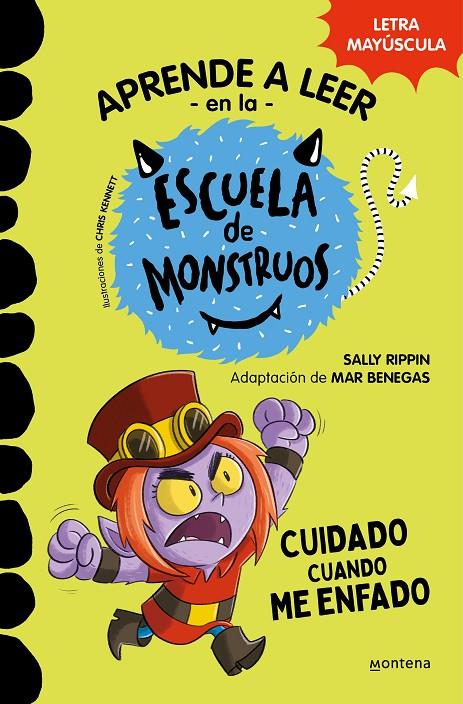 Aprender a leer en la Escuela de Monstruos 15 - Cuidado cuando me enfado | 9788419650979 | Rippin, Sally