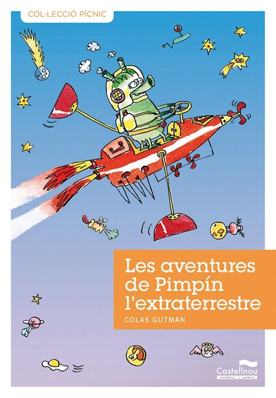 Les aventures de Pimpín l'extraterrestre | 9788489625976 | Gutman, Colas