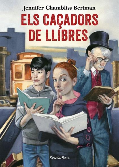 Els caçadors de llibre | 9788491372073 | Jennifer Chambliss Bertman