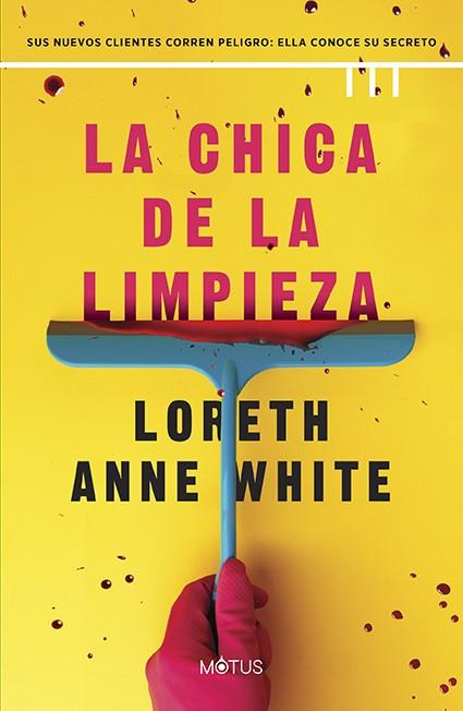 La chica de la limpieza | 9788419767653 | White, Loreth Anne